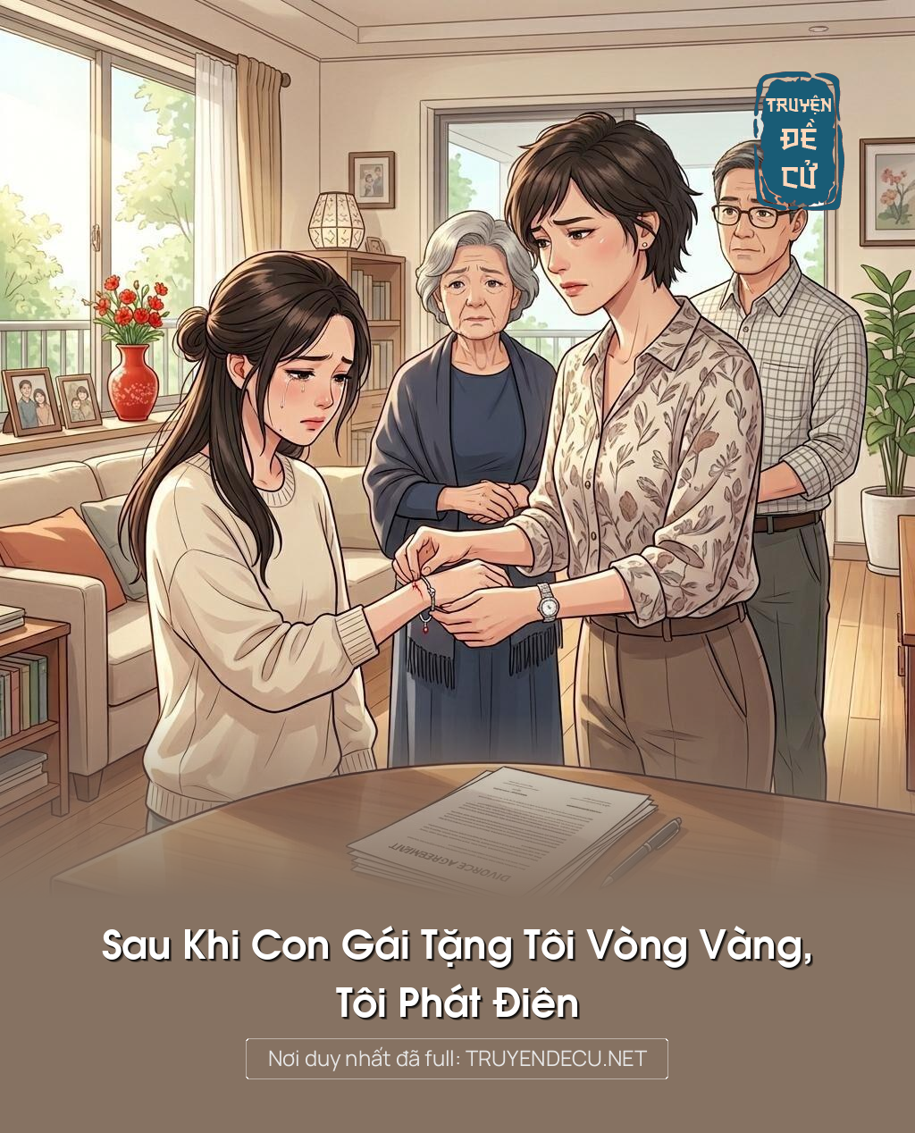 Sau Khi Con Gái Tặng Tôi Vòng Vàng, Tôi Phát Điên