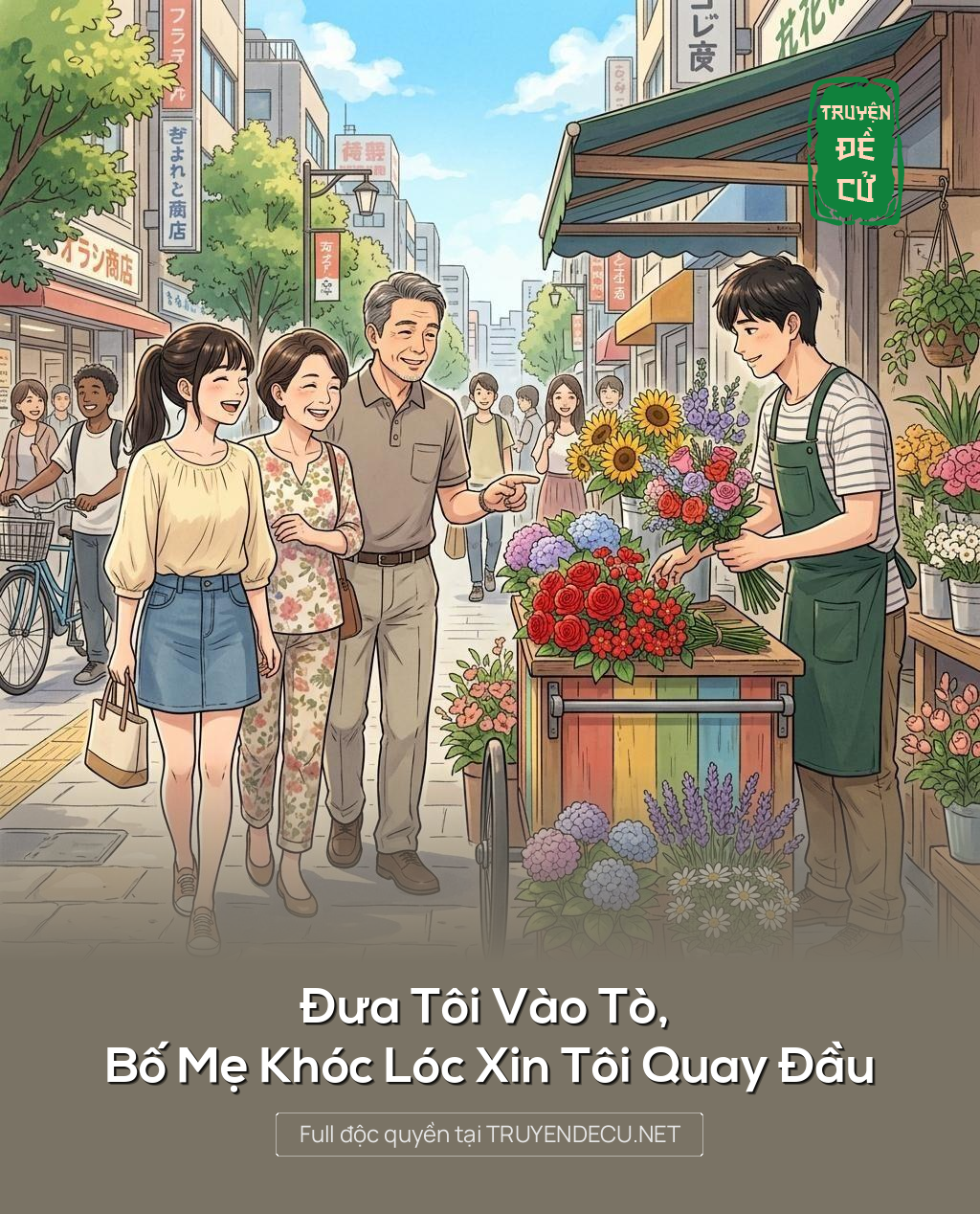 Đưa Tôi Vào Tò, Bố Mẹ Khóc Lóc Xin Tôi Quay Đầu
