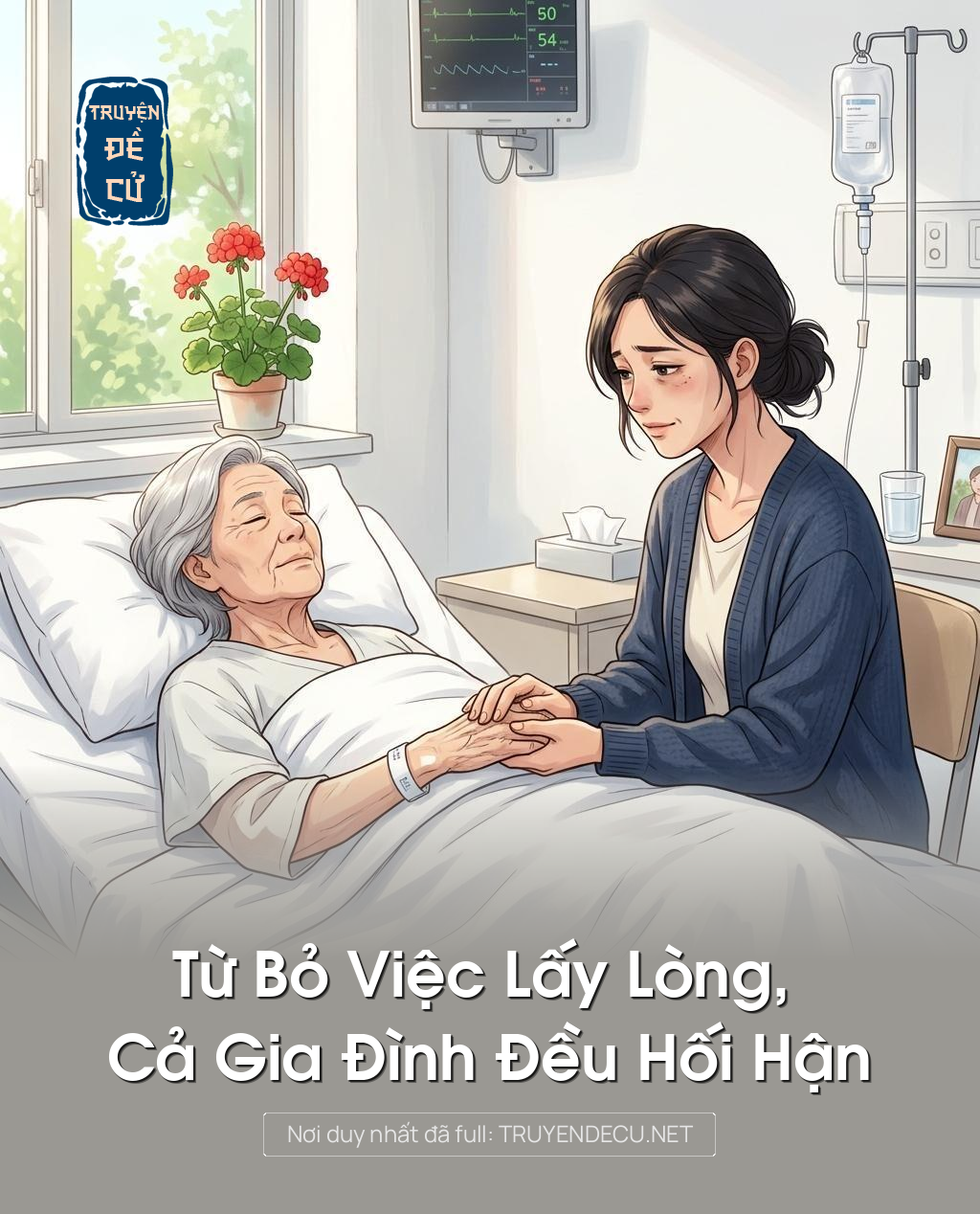 Từ Bỏ Việc Lấy Lòng, Cả Gia Đình Đều Hối Hận