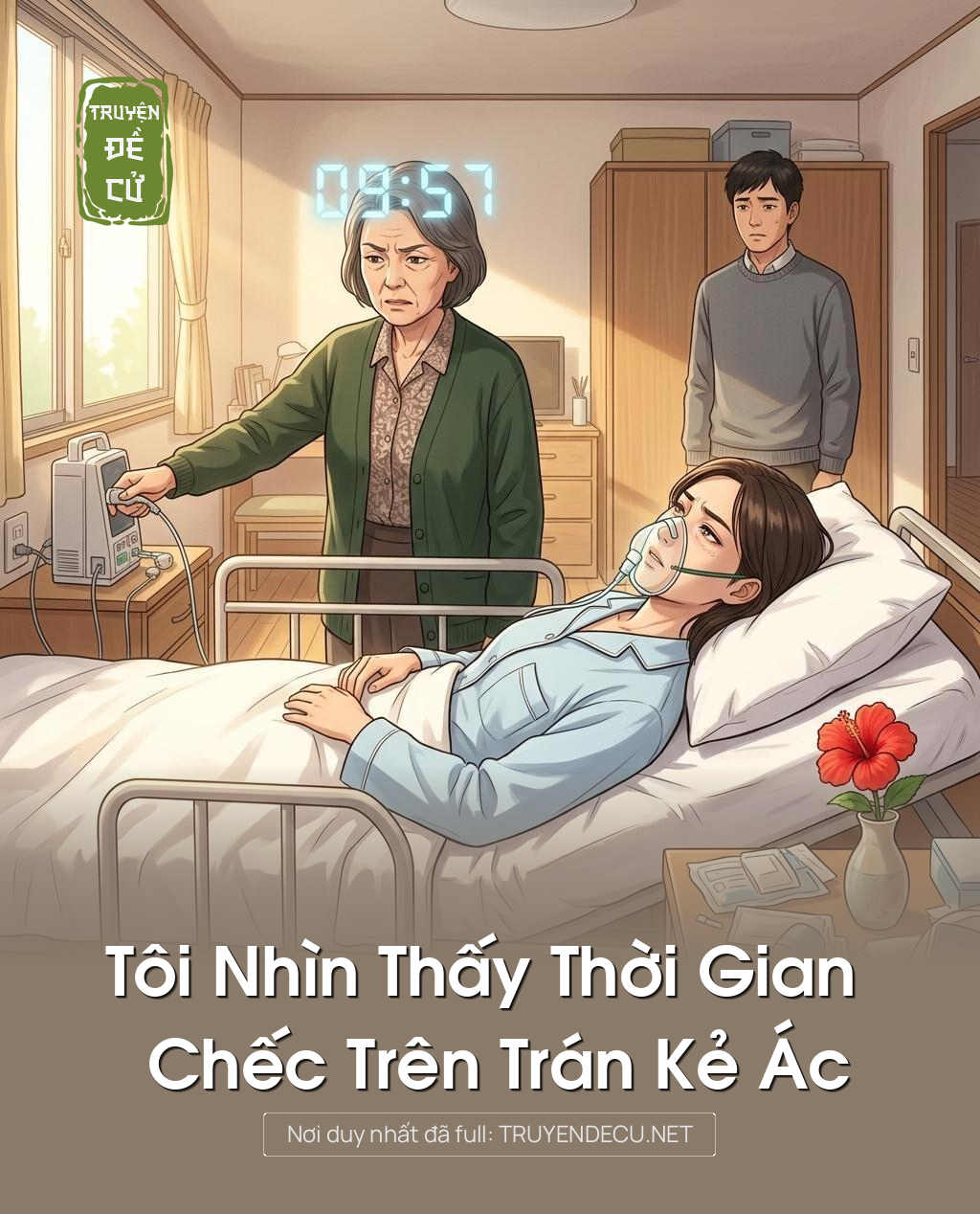 Tôi Nhìn Thấy Thời Gian Chếc Trên Trán Kẻ Ác