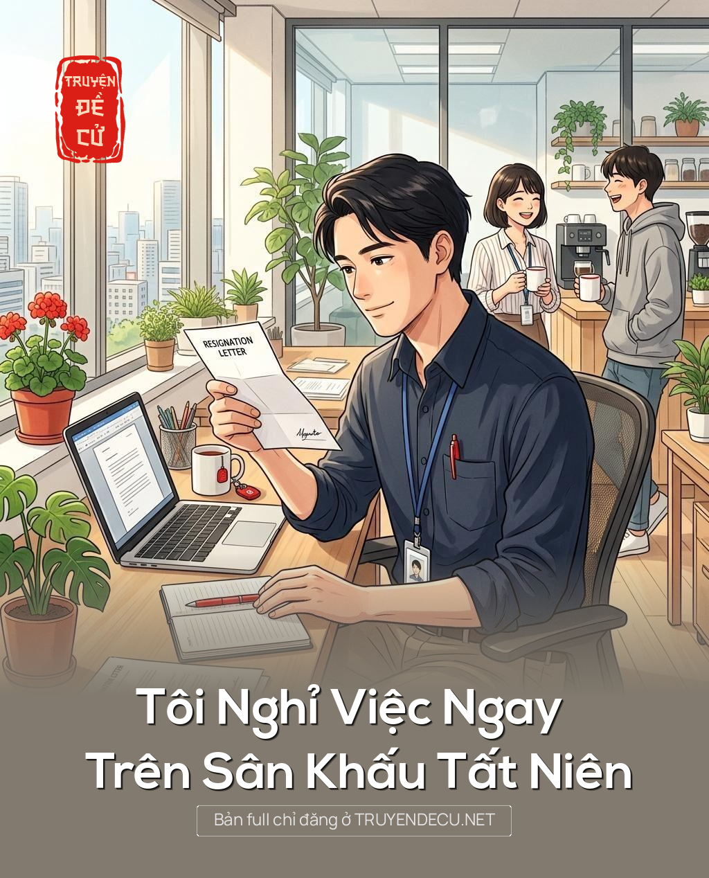 Tôi Nghỉ Việc Ngay Trên Sân Khấu Tất Niên