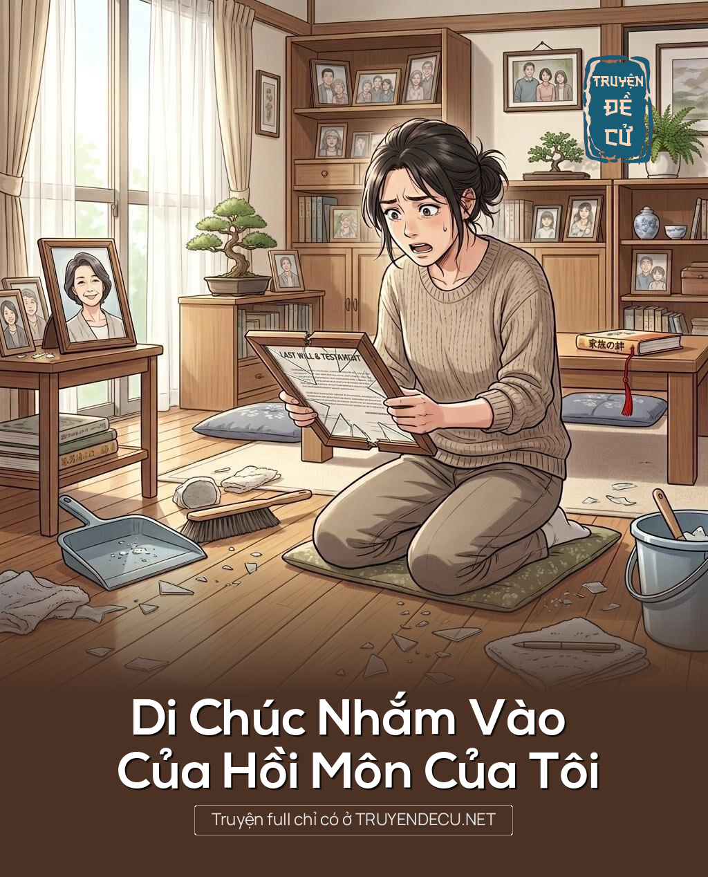 Di Chúc Nhắm Vào Của Hồi Môn Của Tôi