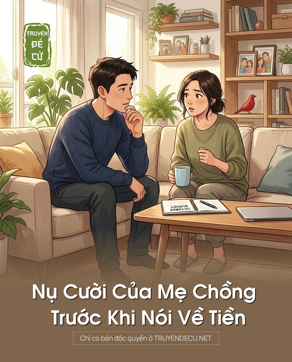 Nụ Cười Của Mẹ Chồng Trước Khi Nói Về Tiền
