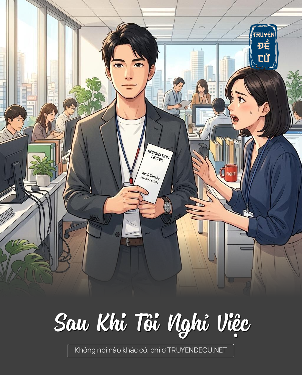 Sau Khi Tôi Nghỉ Việc