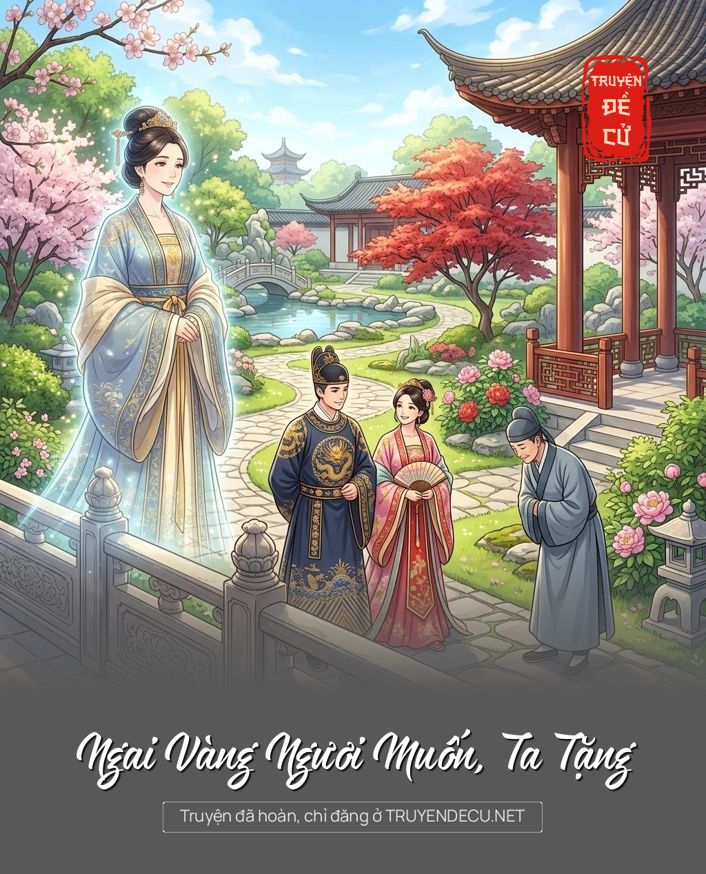 Ngai Vàng Ngươi Muốn, Ta Tặng