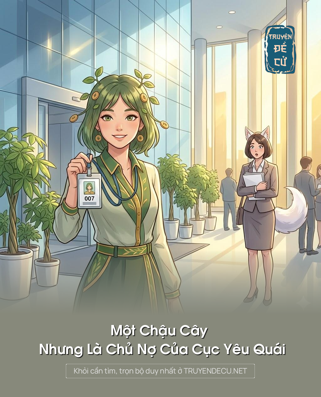 Một Chậu Cây Nhưng Là Chủ Nợ Của Cục Yêu Quái