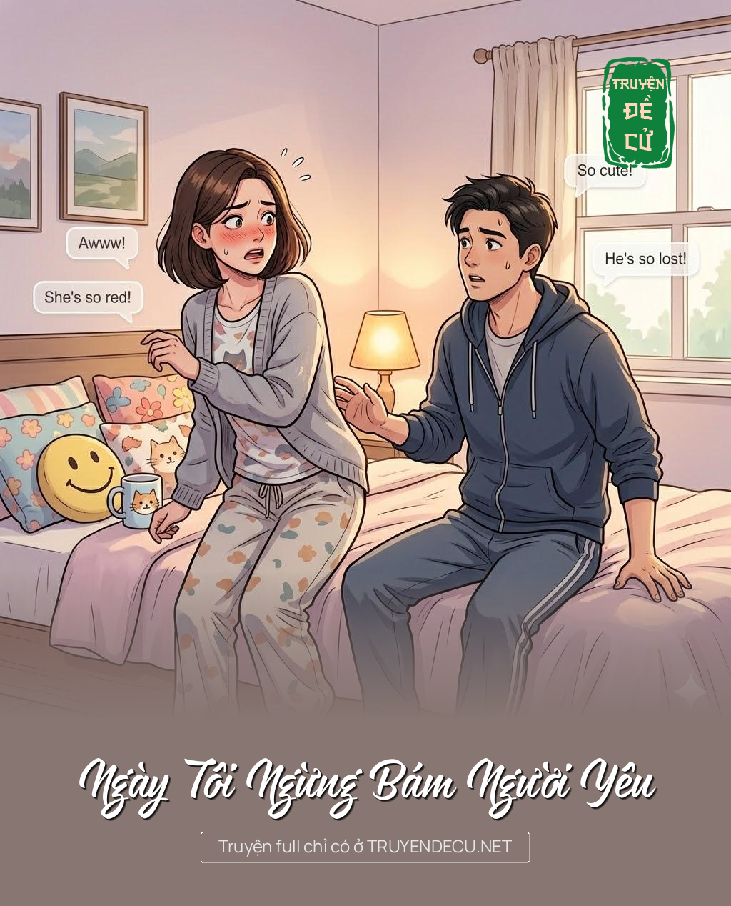 
                            Ngày Tôi Ngừng Bám Người Yêu