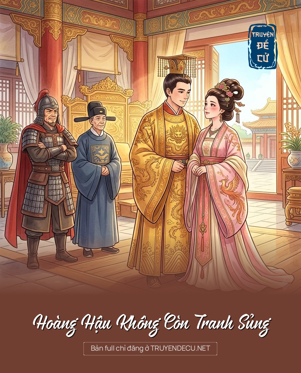 
                            Hoàng Hậu Không Còn Tranh Sủng