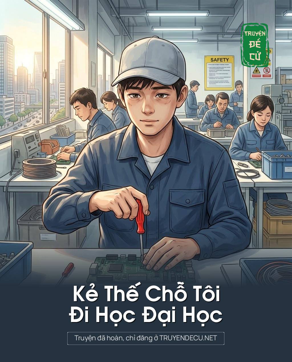 
                            Kẻ Thế Chỗ Tôi Đi Học Đại Học