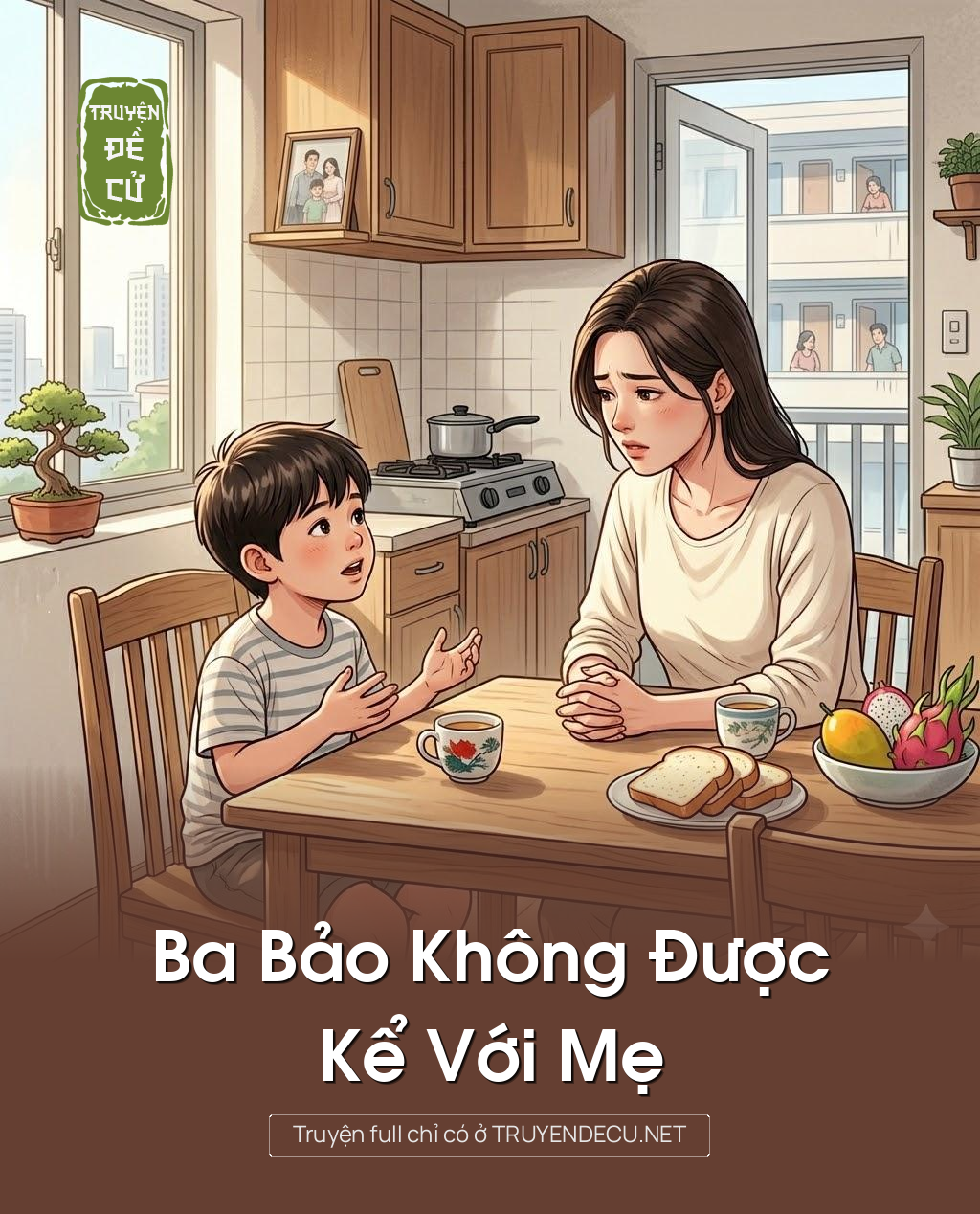 Ba Bảo Không Được Kể Với Mẹ