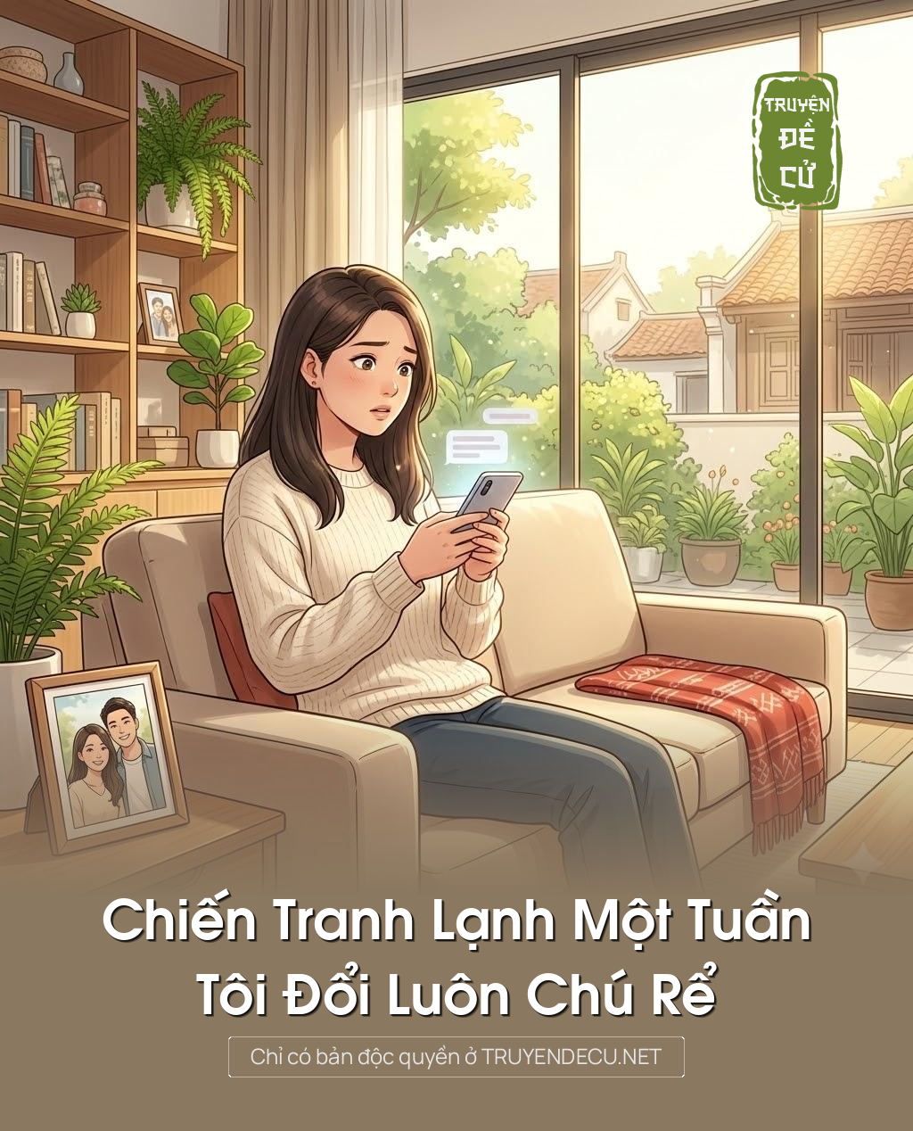 
                            Chiến Tranh Lạnh Một Tuần, Tôi Đổi Luôn Chú Rể