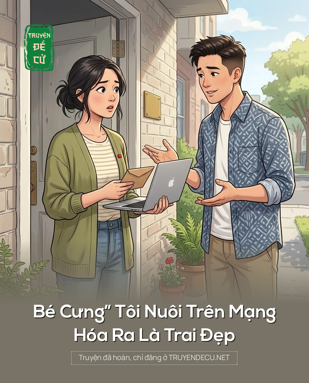 Bé Cưng” Tôi Nuôi Trên Mạng Hóa Ra Là Trai Đẹp