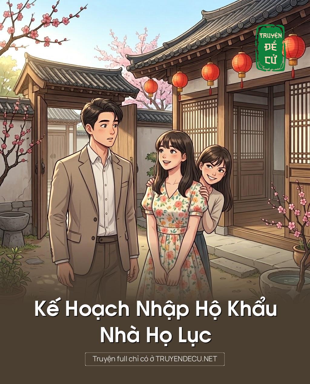 
                            Kế Hoạch Nhập Hộ Khẩu Nhà Họ Lục