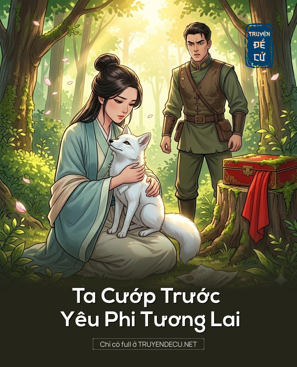 
                            Ta Cướp Trước Yêu Phi Tương Lai
