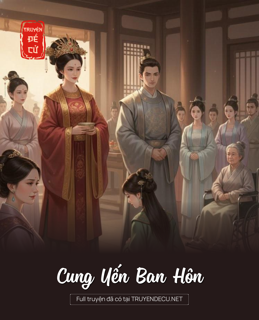
                            Cung Yến Ban Hôn