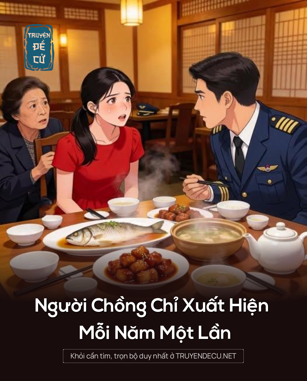 
                            Người Chồng Chỉ Xuất Hiện Mỗi Năm Một Lần