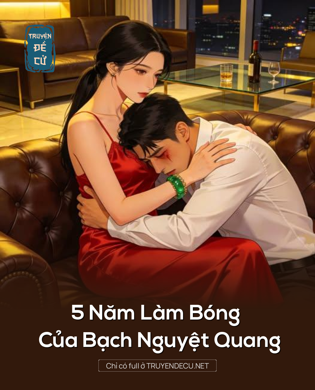 
                            5 Năm Làm Bóng Của Bạch Nguyệt Quang