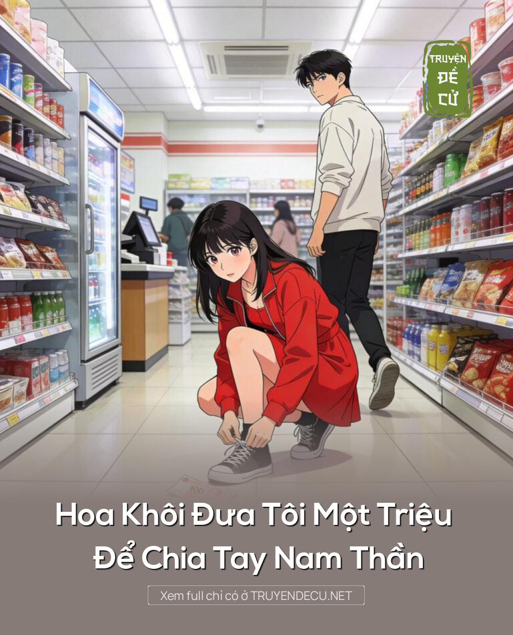 Hoa Khôi Đưa Tôi Một Triệu Để Chia Tay Nam Thần