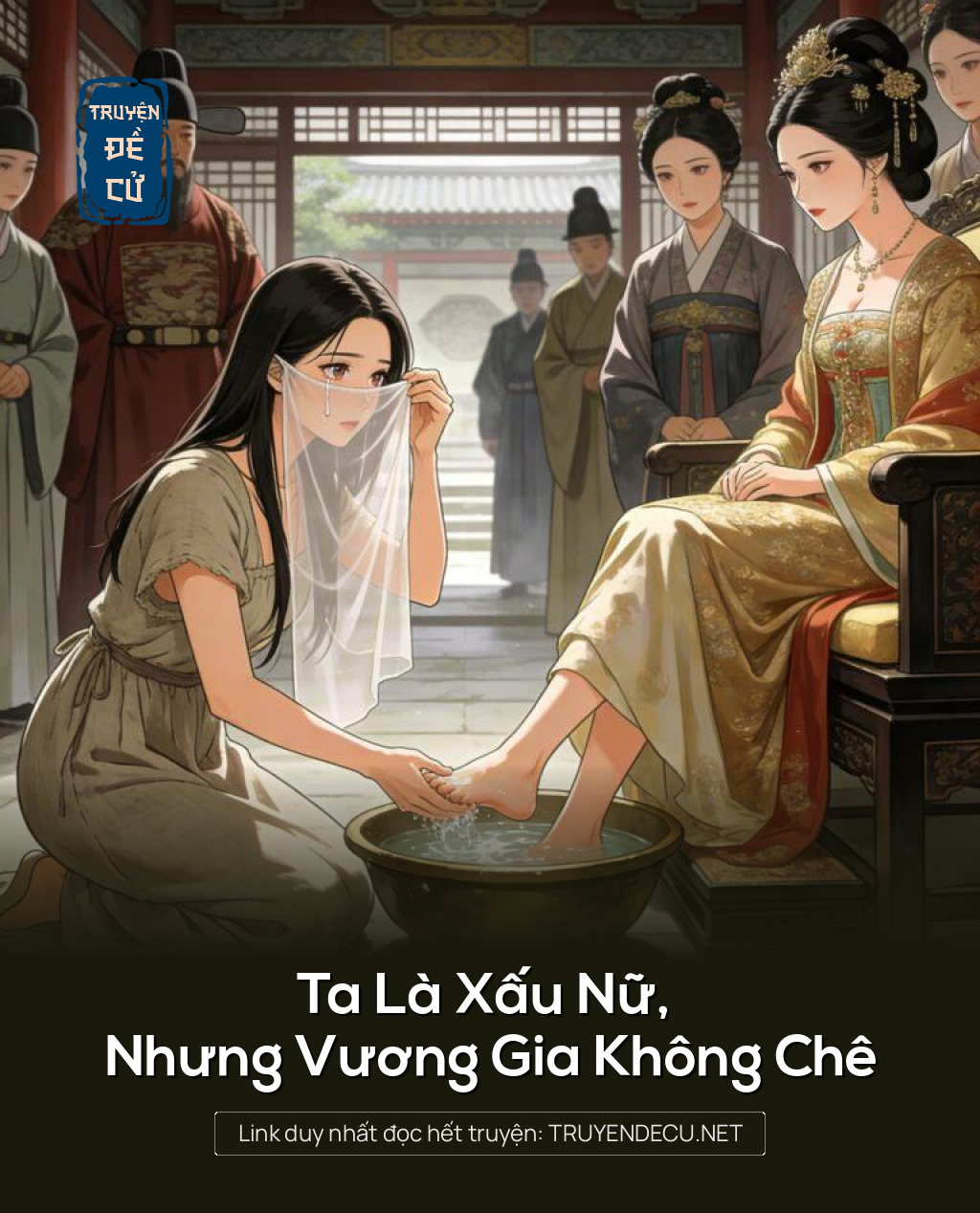 
                            Ta Là Xấu Nữ, Nhưng Vương Gia Không Chê