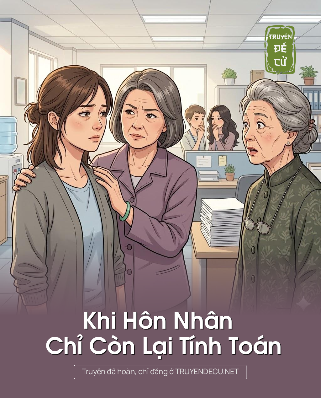 
                            Khi Hôn Nhân Chỉ Còn Lại Tính Toán