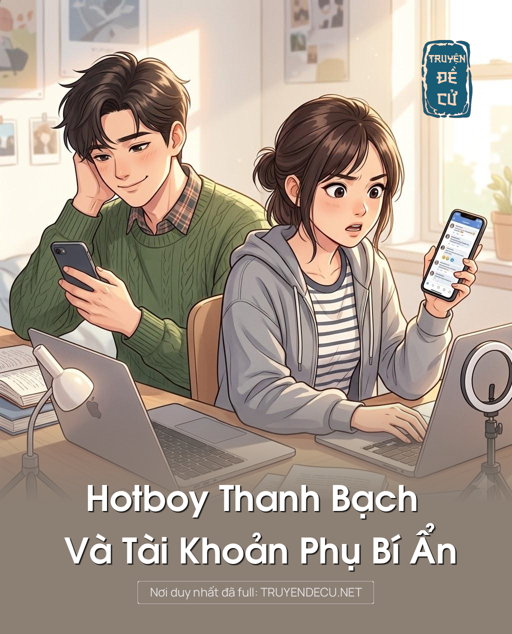 
                            Hotboy Thanh Bạch Và Tài Khoản Phụ Bí Ẩn