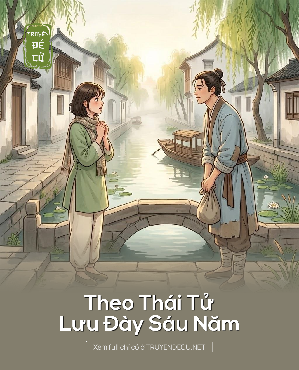 Theo Thái Tử Lưu Đày Sáu Năm