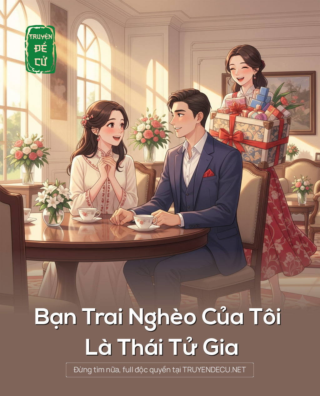 
                            Bạn Trai Nghèo Của Tôi Là Thái Tử Gia