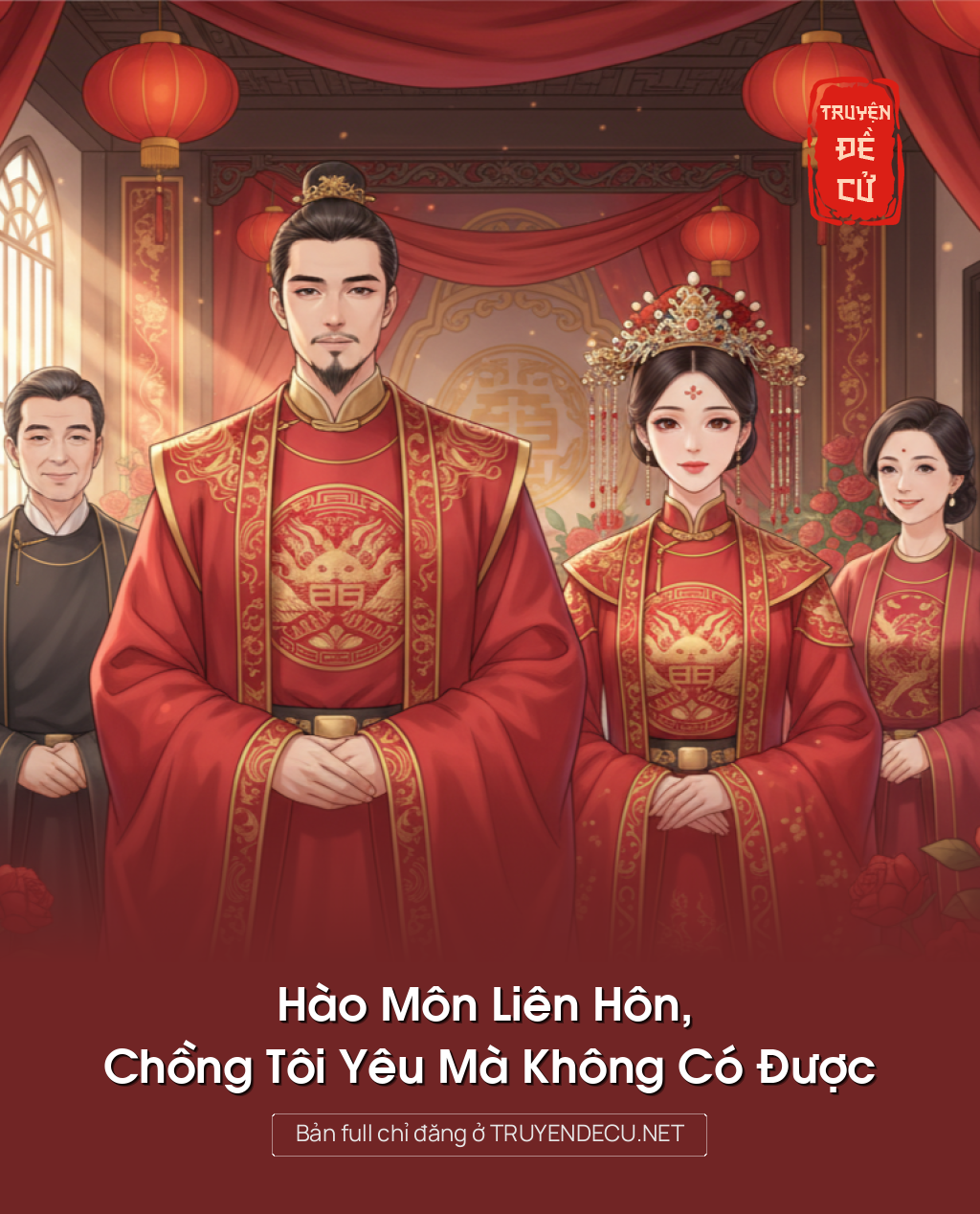 
                            Hào Môn Liên Hôn, Chồng Tôi Yêu Mà Không Có Được