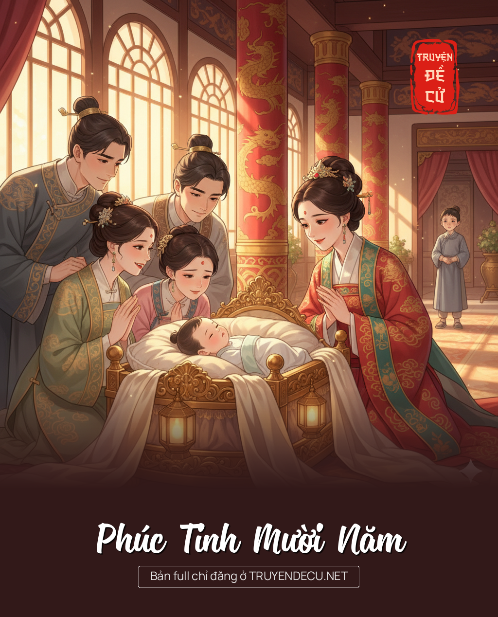 
                            Phúc Tinh Mười Năm