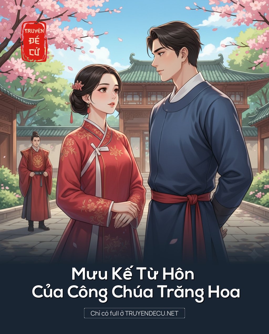 
                            Mưu Kế Từ Hôn Của Công Chúa Trăng Hoa