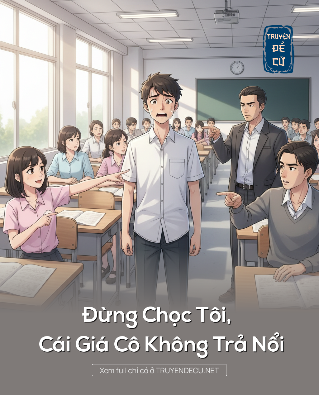 
                            Đừng Chọc Tôi, Cái Giá Cô Không Trả Nổi