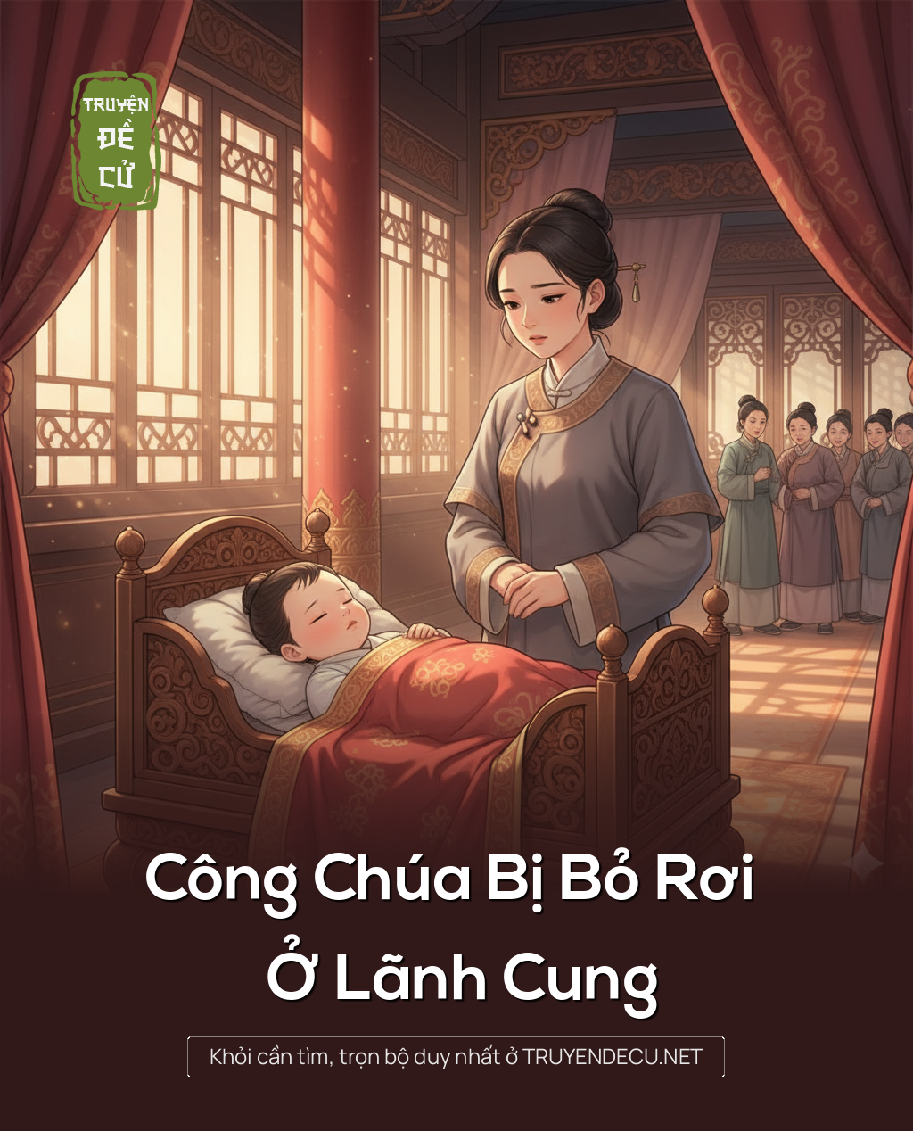
                            Công Chúa Bị Bỏ Rơi Ở Lãnh Cung