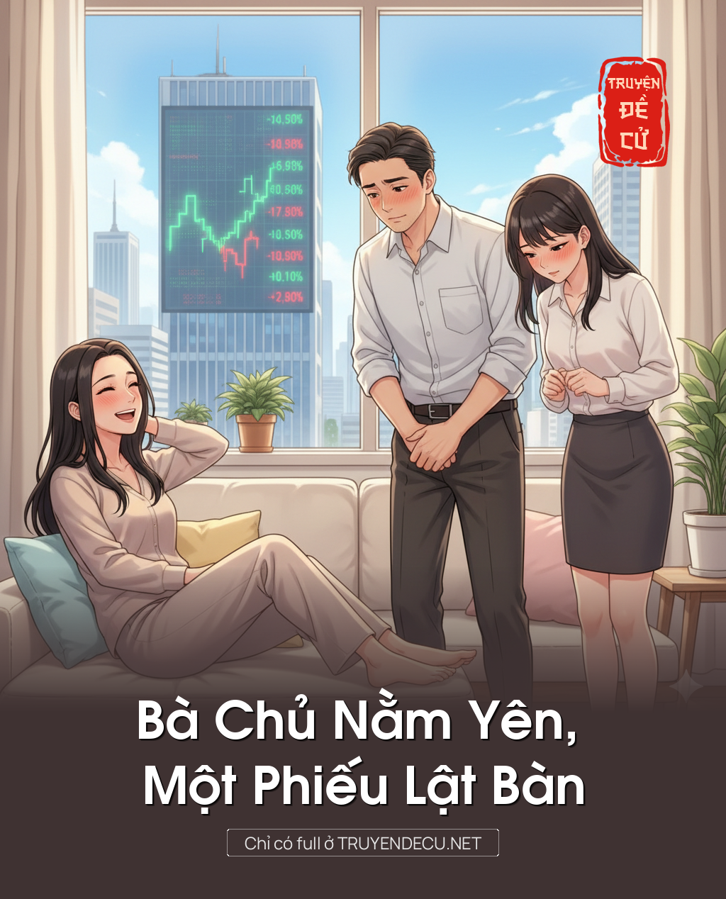 
                            Bà Chủ Nằm Yên, Một Phiếu Lật Bàn