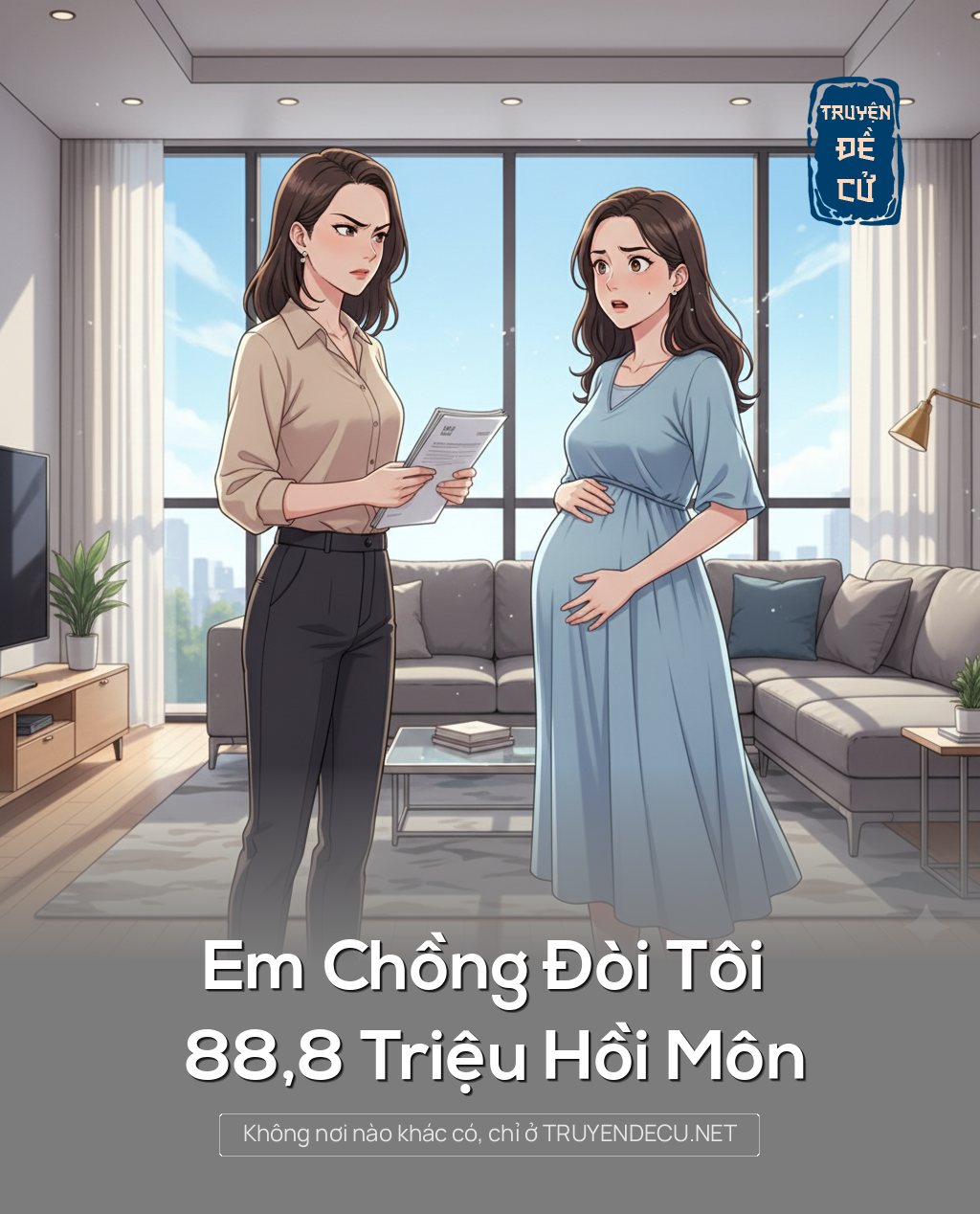 
                            Em Chồng Đòi Tôi 88,8 Triệu Hồi Môn