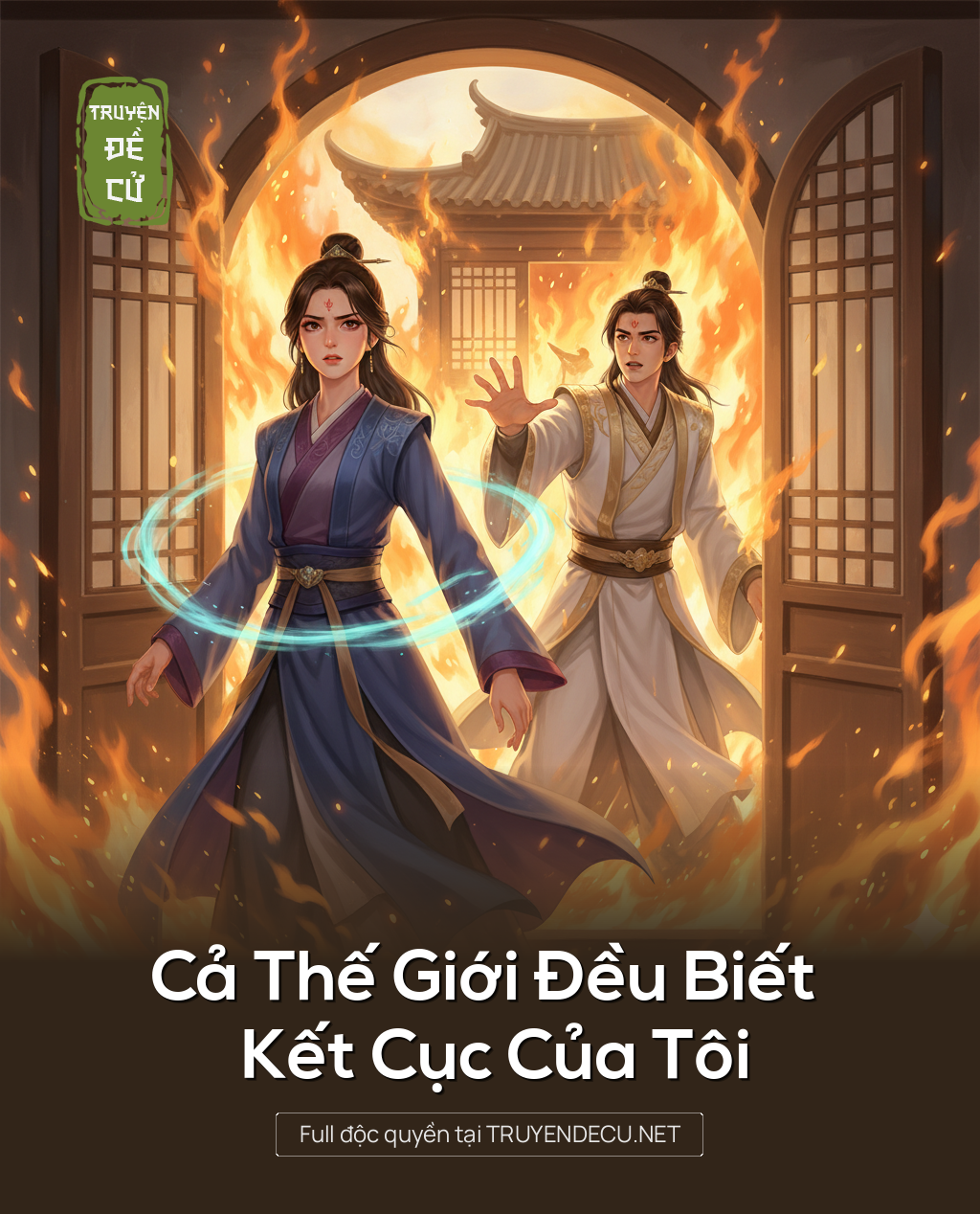 
                            Cả Thế Giới Đều Biết Kết Cục Của Tôi