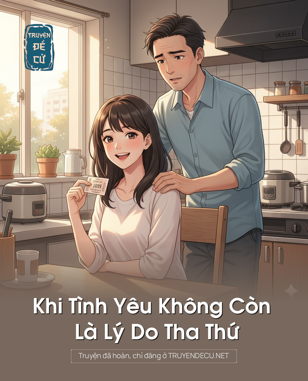 
                            Khi Tình Yêu Không Còn Là Lý Do Tha Thứ