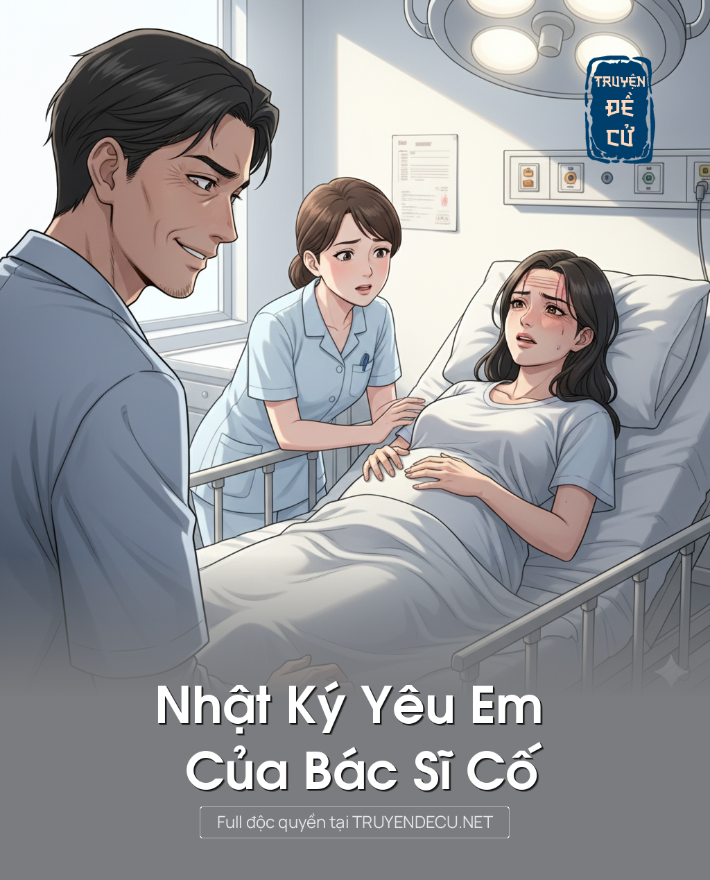 Nhật Ký Yêu Em Của Bác Sĩ Cố