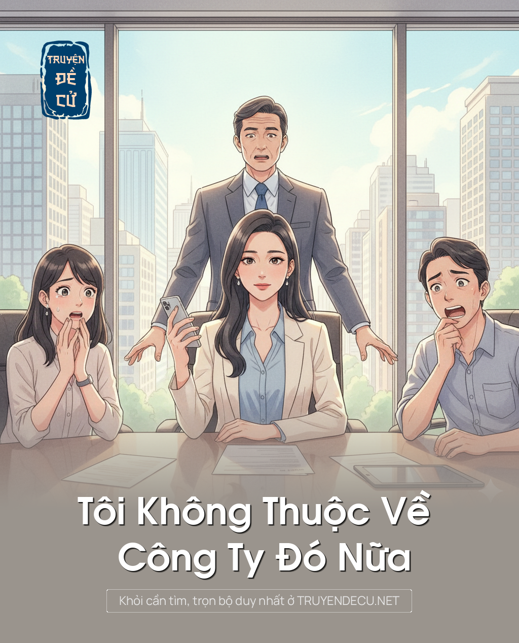 Tôi Không Thuộc Về Công Ty Đó Nữa