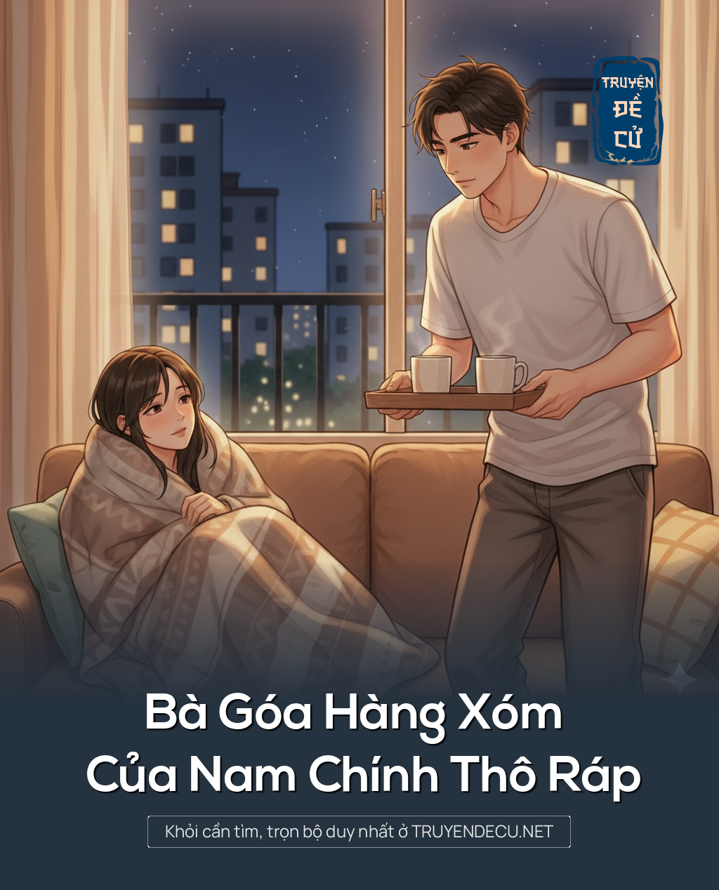 Bà Góa Hàng Xóm Của Nam Chính Thô Ráp