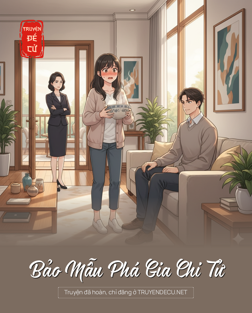 
                            Bảo Mẫu Phá Gia Chi Tử