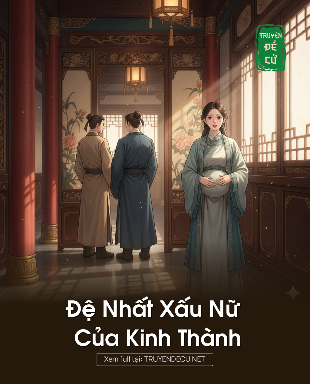 Đệ Nhất Xấu Nữ Của Kinh Thành