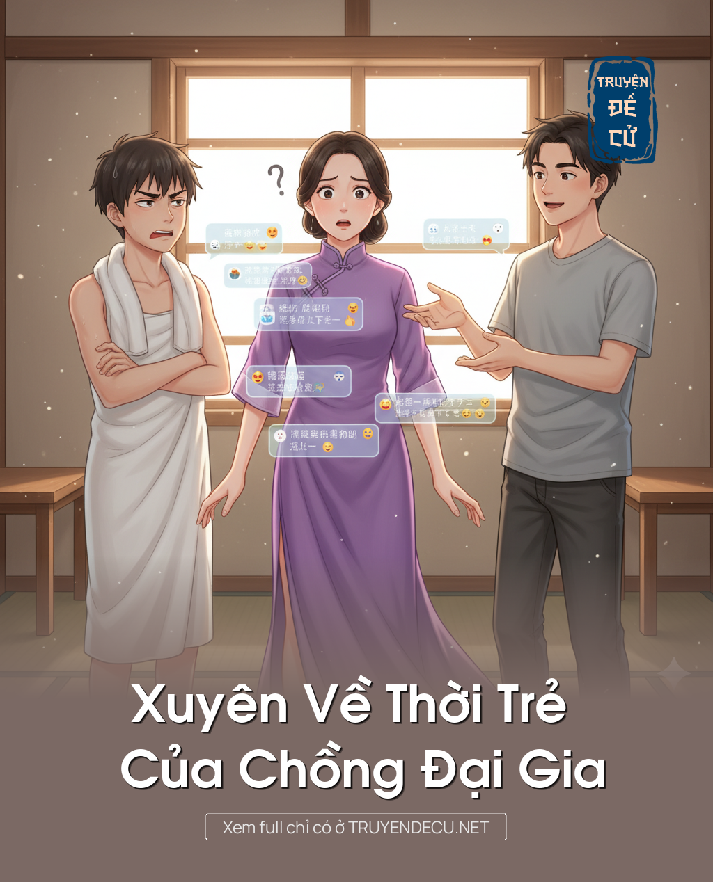 
                            Xuyên Về Thời Trẻ Của Chồng Đại Gia