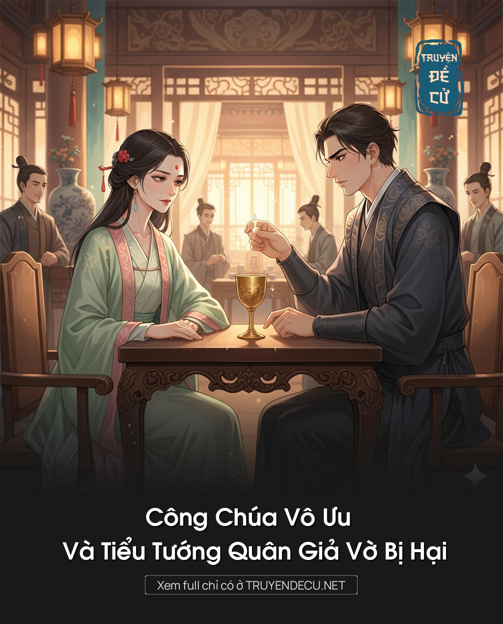
                            Công Chúa Vô Ưu Và Tiểu Tướng Quân Giả Vờ Bị Hại