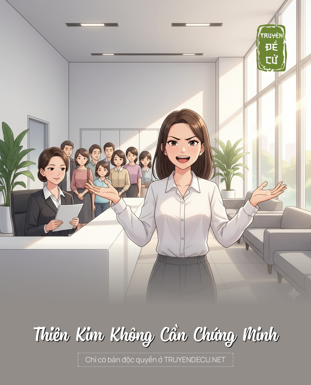 
                            Thiên Kim Không Cần Chứng Minh