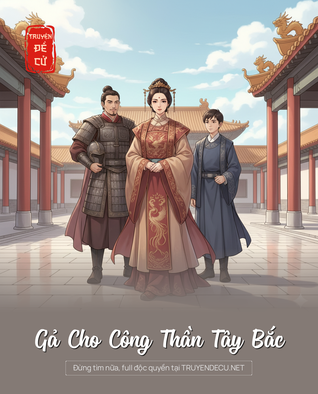 Gả Cho Công Thần Tây Bắc