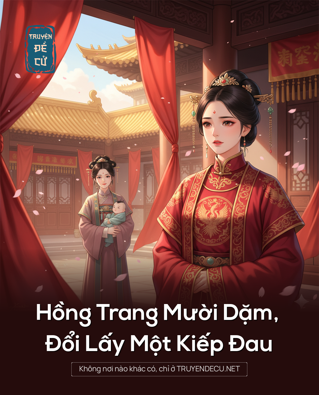 Hồng Trang Mười Dặm, Đổi Lấy Một Kiếp Đau