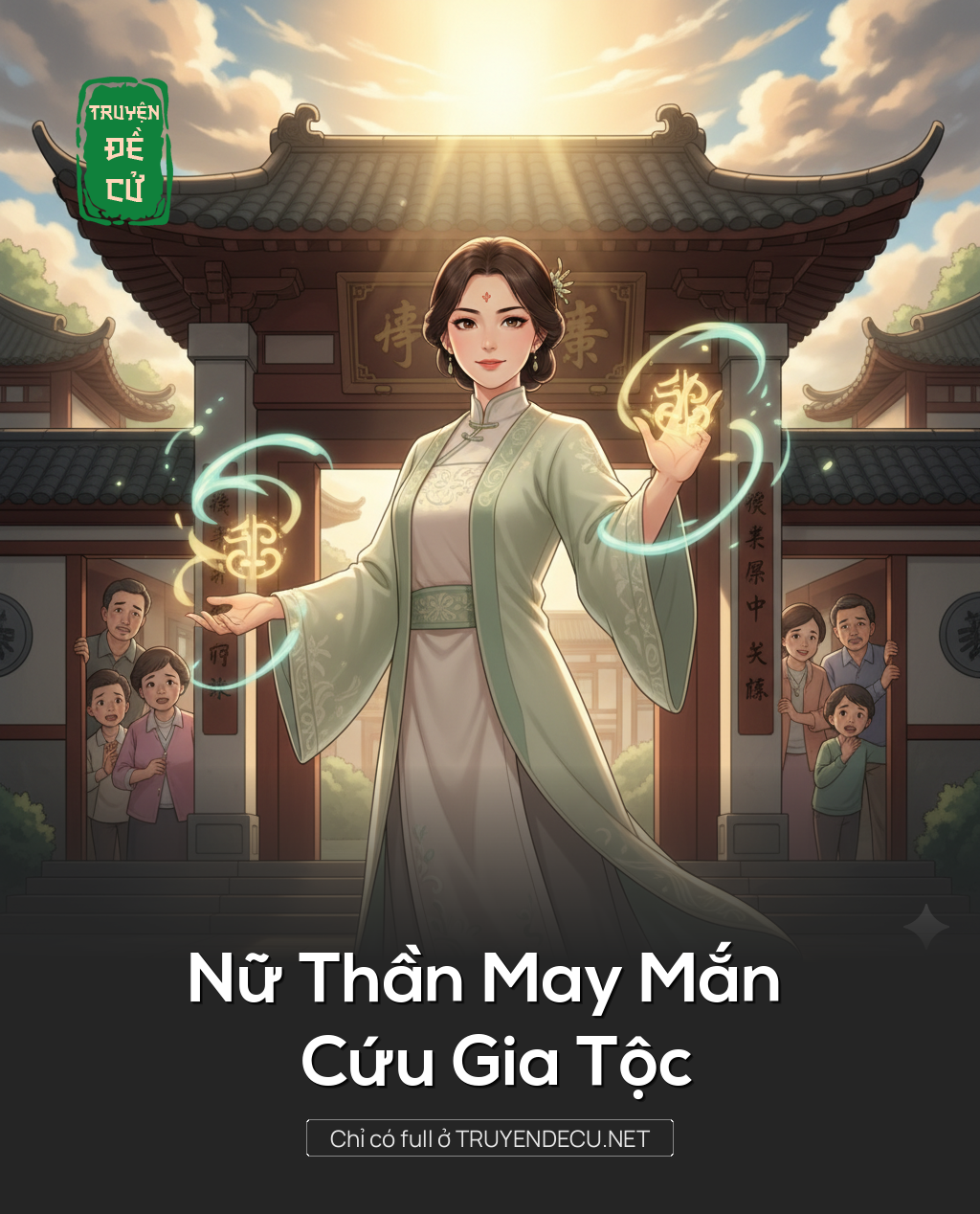 Nữ Thần May Mắn Cứu Gia Tộc