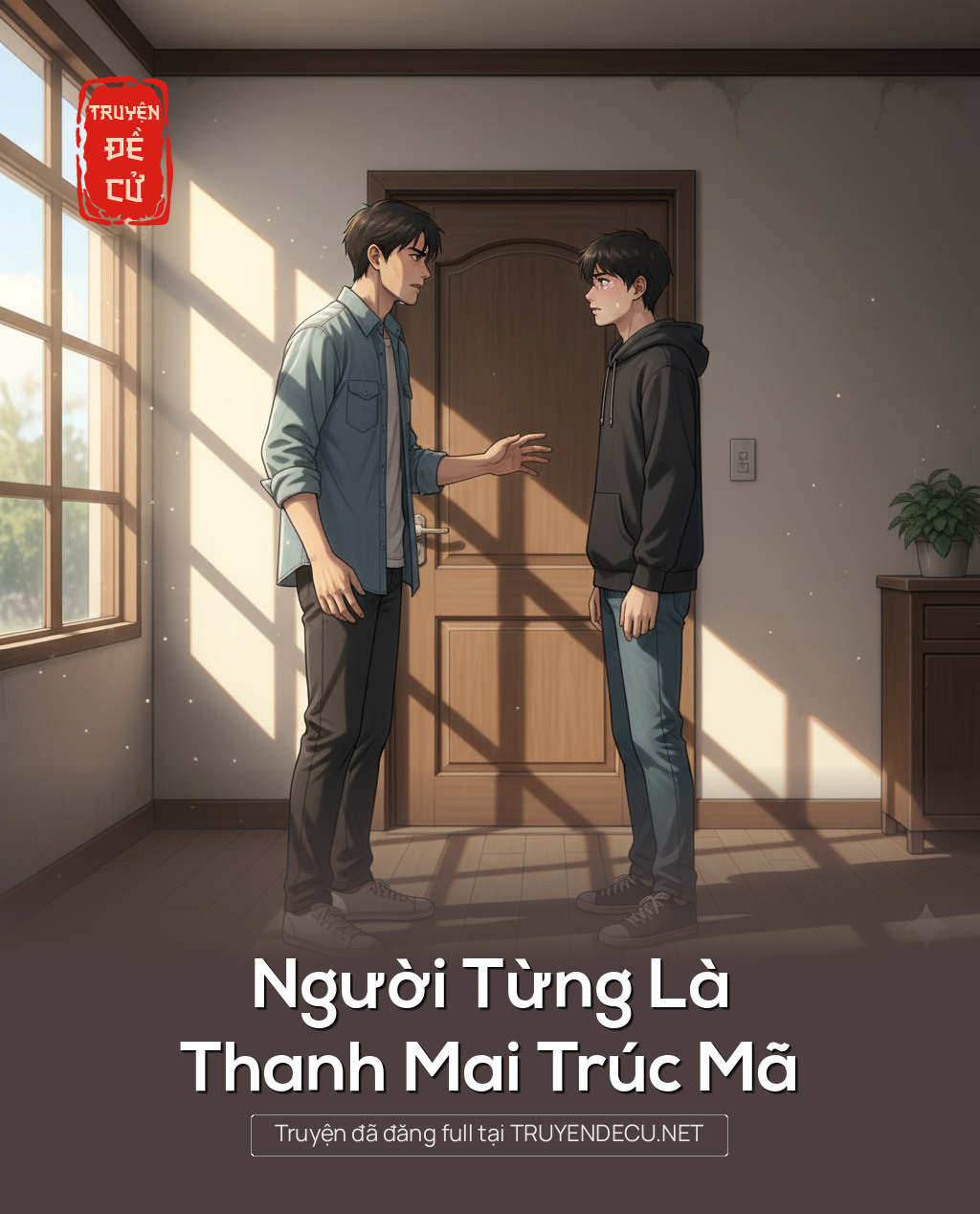 
                            Người Từng Là Thanh Mai Trúc Mã