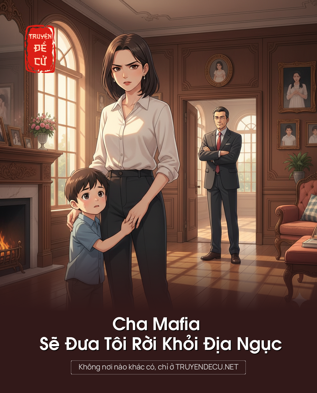 
                            Cha Mafia Sẽ Đưa Tôi Rời Khỏi Địa Ngục