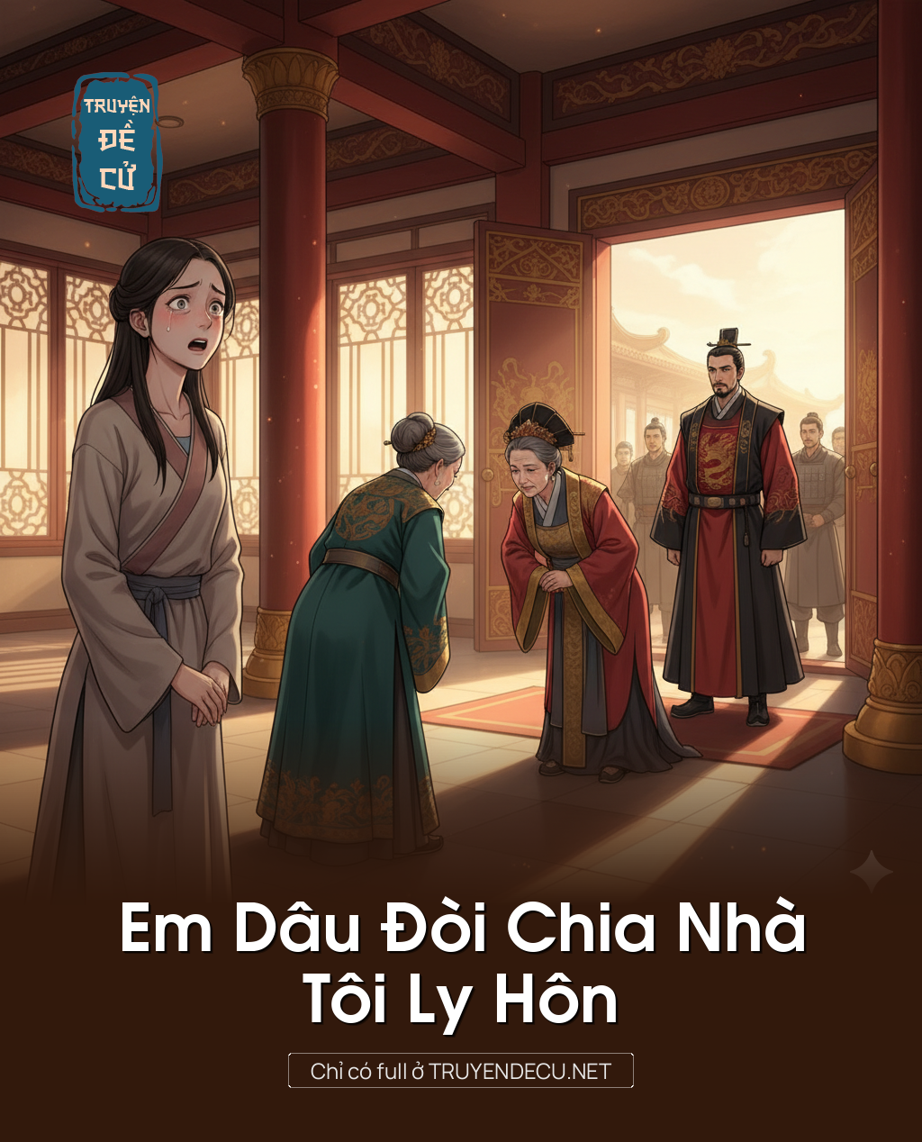 
                            Em Dâu Đòi Chia Nhà, Tôi Ly Hôn